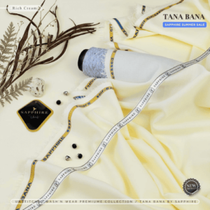 SAPPHIRE (Rich Cream) Unstitched Wash & Wear ( TANA BANA )