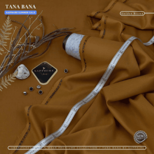 SAPPHIRE (Golden Brown) Unstitched Wash & Wear ( TANA BANA )